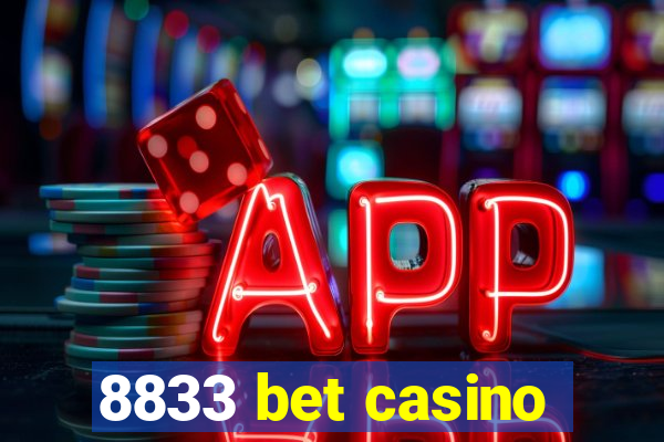 8833 bet casino